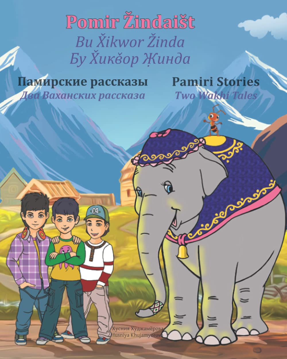 Two Wakhi Tales (Pamiri Stories)